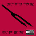 Queens Of The Stone Age - Songs For The Deaf