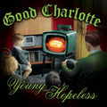 Good Charlotte - The Young And The Hopeless