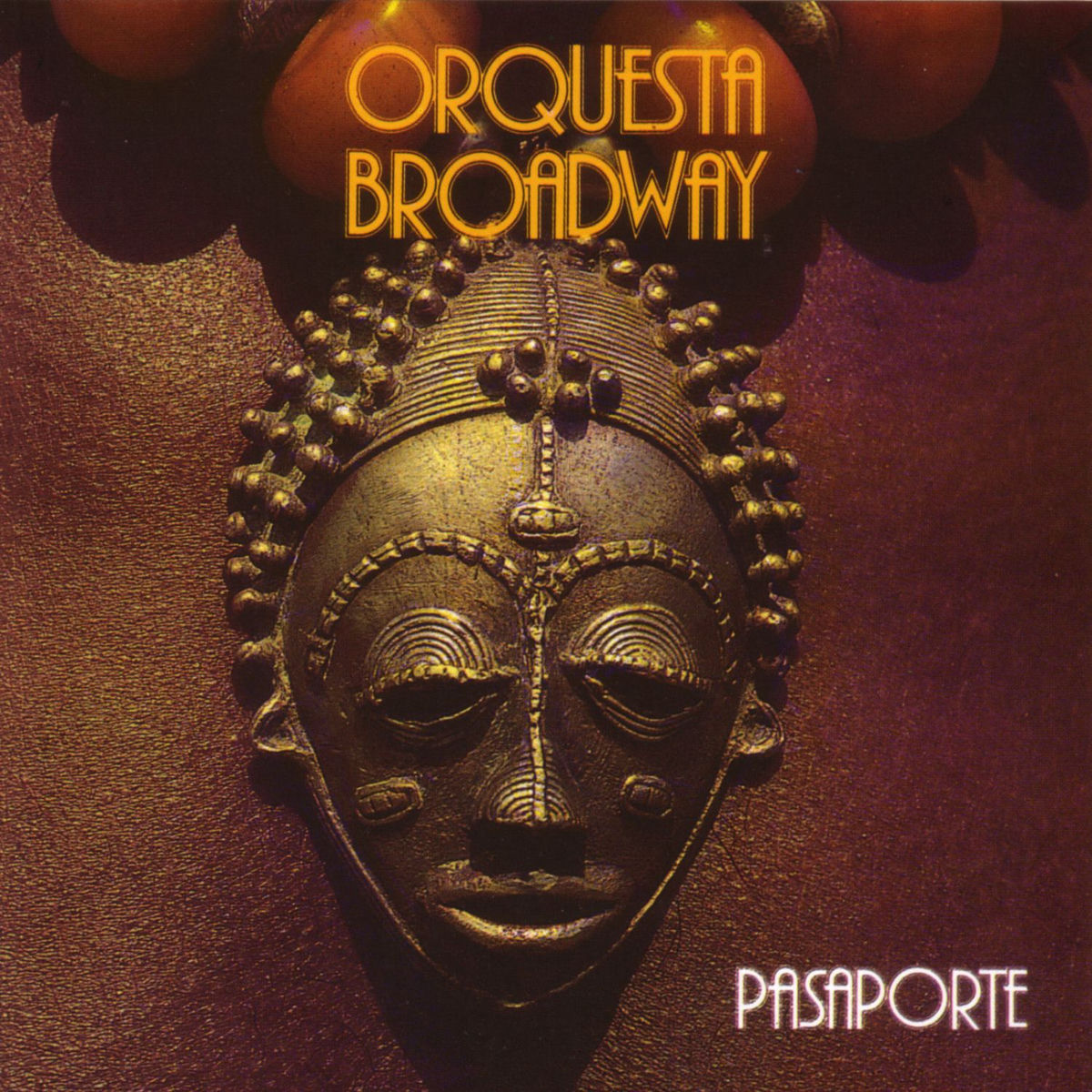 Orquesta Broadway - Pasaporte