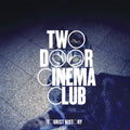 Two Door Cinema Club - Tourist History